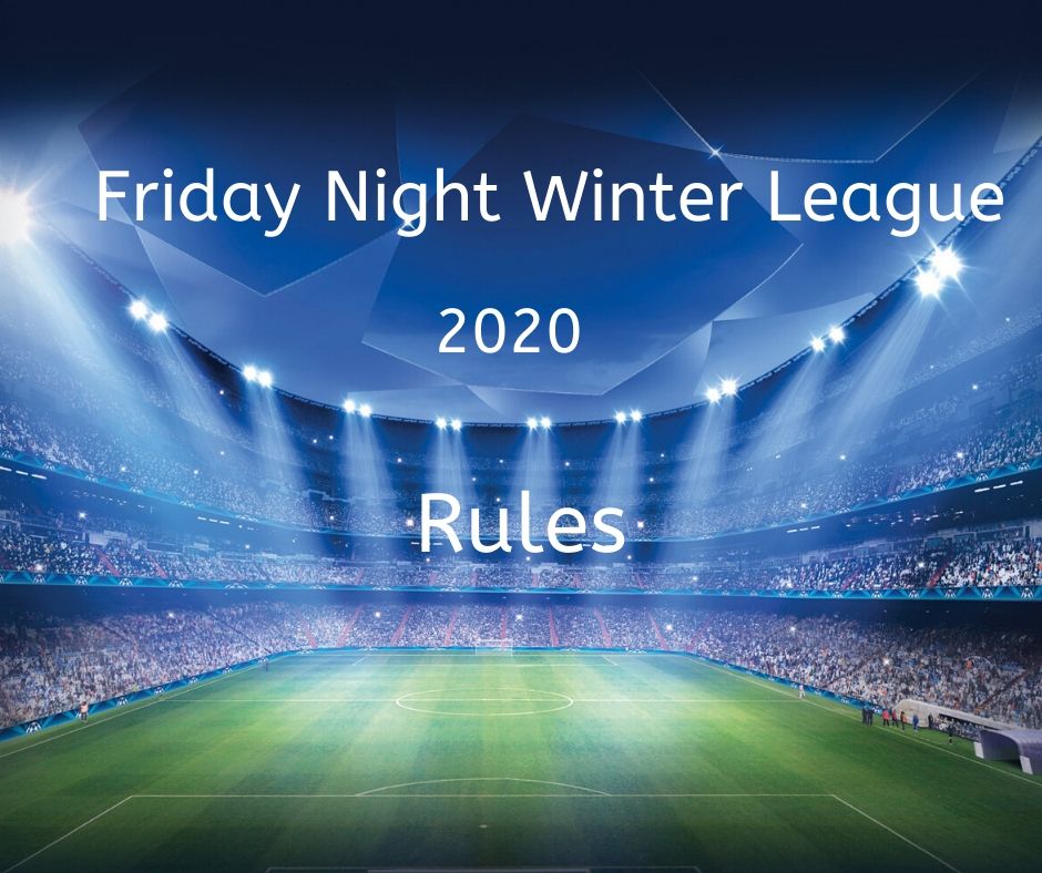 Winter League 2020 Rules